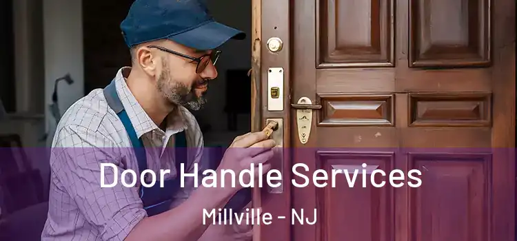 Door Handle Services Millville - NJ