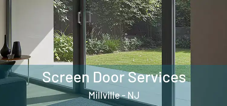 Screen Door Services Millville - NJ