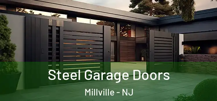 Steel Garage Doors Millville - NJ